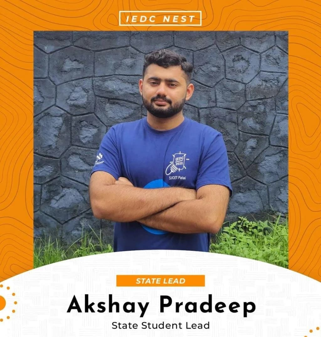 Akshay Pradeep - State Student Lead of IEDC NEST